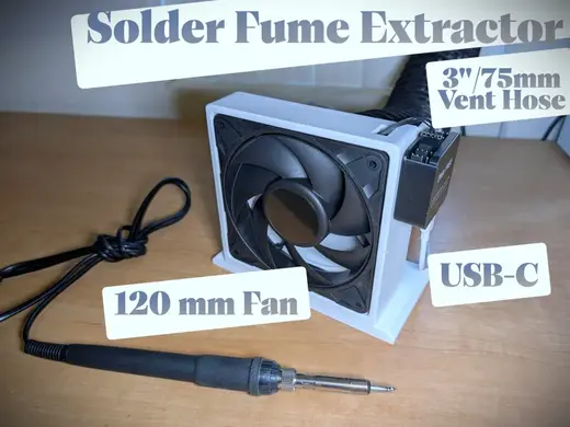 DIY Solder Fume Extractor - 120mm Fan 3"/75mm Vent