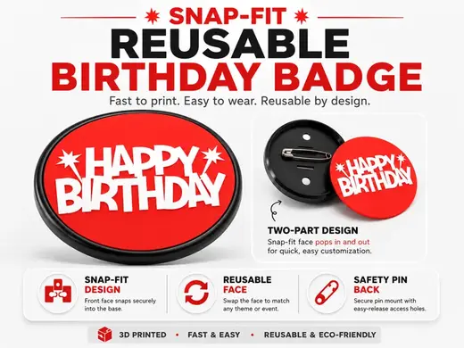 Snap-Fit Reusable Birthday Badge