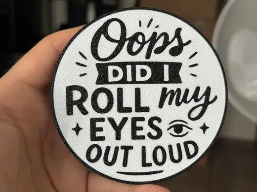 Roll My Eyes coaster