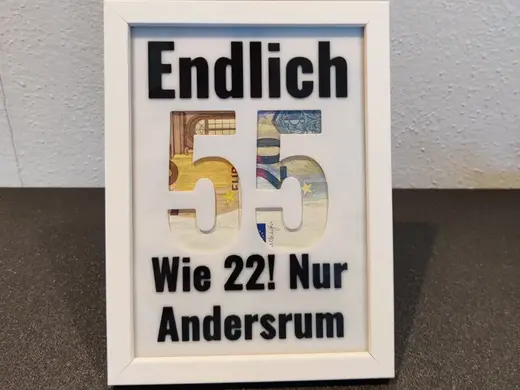 Geburtstagsgeschenk - Endlich 55!