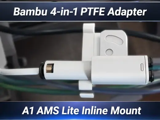 Bambu 4-in-1 PTFE Adapter A1 AMS Lite Inline Mount