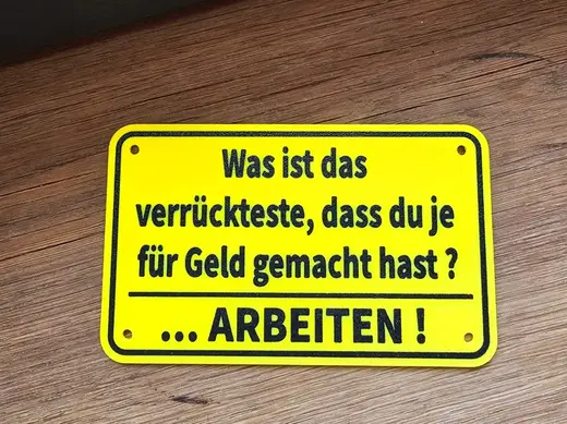 Lustiges Schild Für Geld mach ich Alles