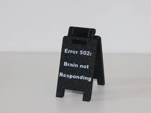Sign Error 502: Brain not responding