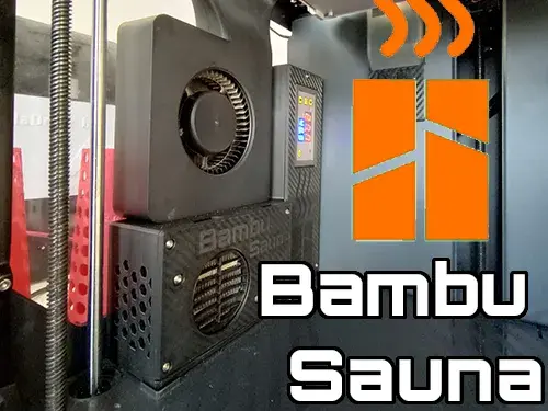 BambuSauna - BambuLab X1C/P1P/P1S Chamber Heater