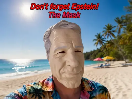 Epstein Don't Forget! – Satirical Mask Caricature