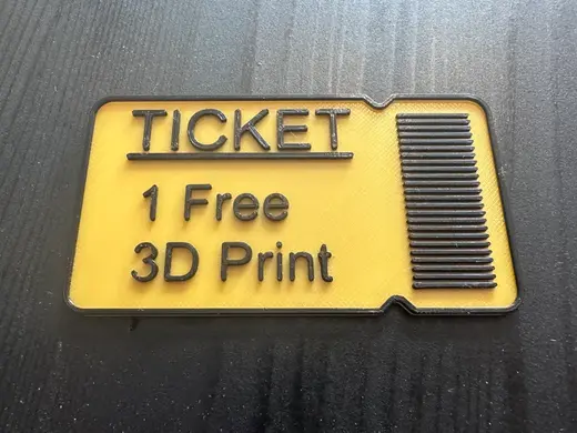 "1 Free 3D Print" Ticket/Token