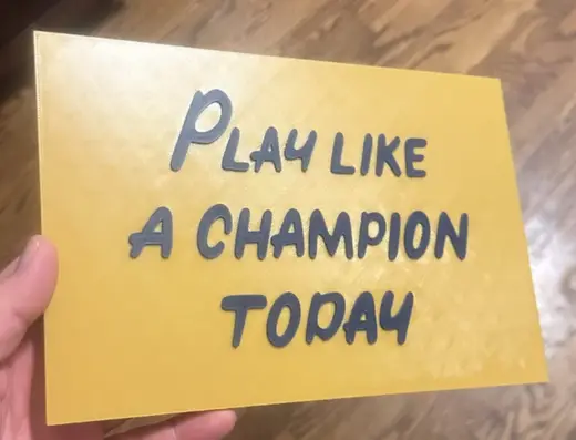 Play Like a Champion Today Notre Dame Sign