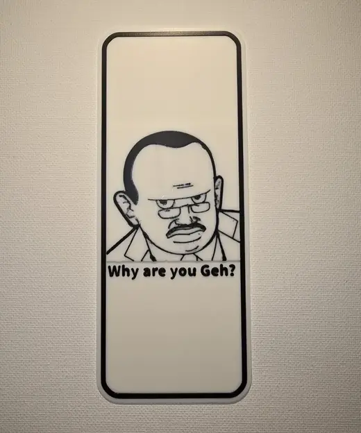Why Are You Geh meme Bookmark!