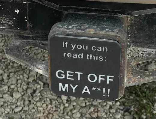 Trailer Hitch Receiver Cover-If you can read this