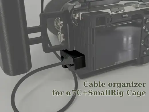 Cable organizer for α7C+SmallRig Cage