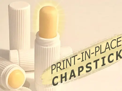 Print-In-Place Chapstick / Lip balm Tube