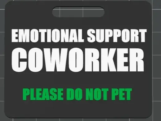 Emotional Support Coworker Badge
