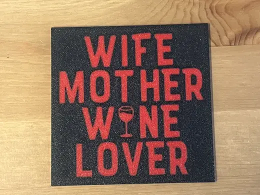 wife mother wine lover coaster