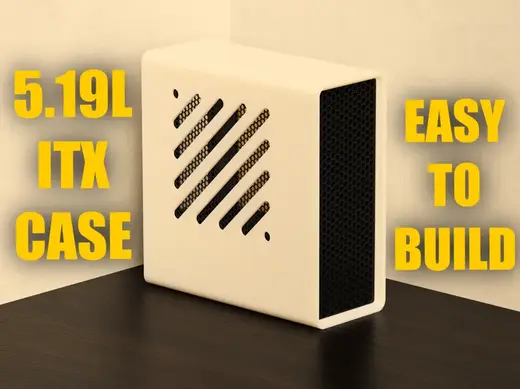 5.19L 3D PRINTED MINI ITX PC CASE
