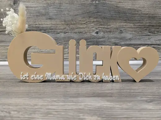 Glück ist eine Mama wie Dich zu haben