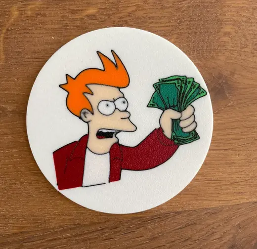 Futurama Coaster / 7 Color / Take my money / meme