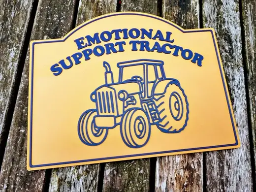 Emotional Support Tractor - Decorative Plaque