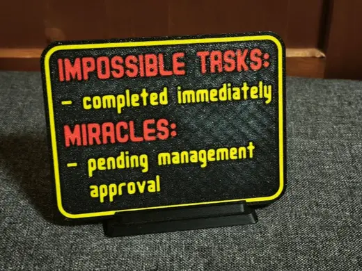 IMPOSSIBLE TASKS vs MIRACLES - funny sign
