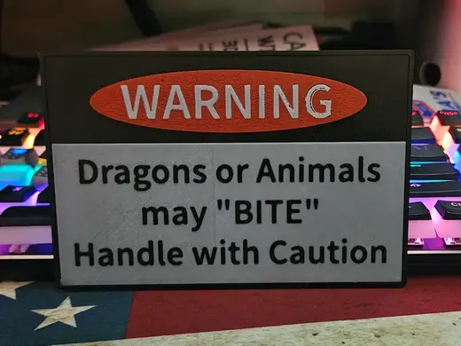Dragon Warning Sign
