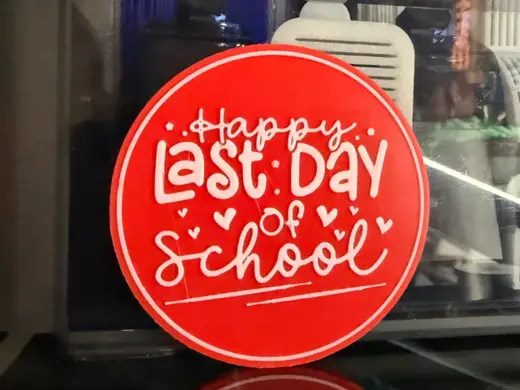 HAPPY LAST DAY OF SCHOOL COASTER