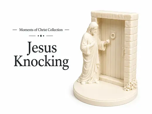 Jesus Knocking – Moments of Christ Collection