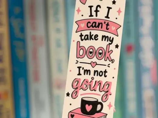 If I Can't Take My Book, I'm Not Going Bookmark