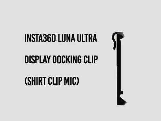 Insta360 Luna Ultra Display Mic Shirt Clip Dock