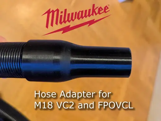 Milwaukee M18 VC2 and FPOVCL Hose Adapter