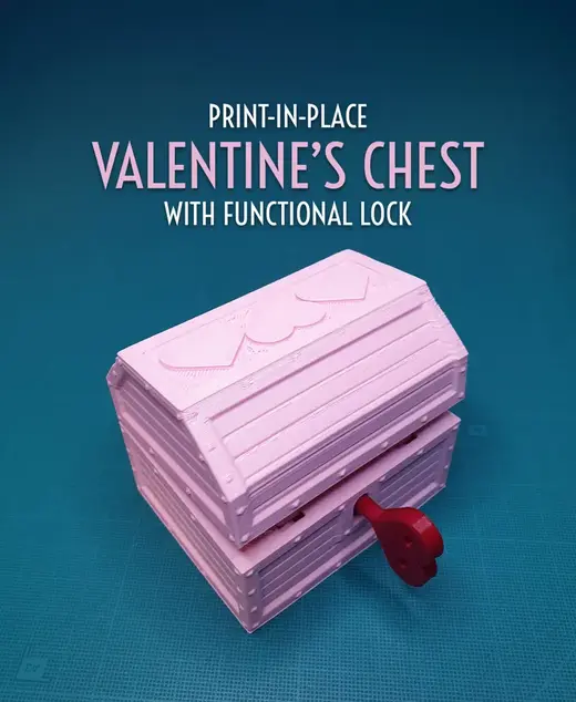 Print in Place Valentine's Chest with Functional Lock