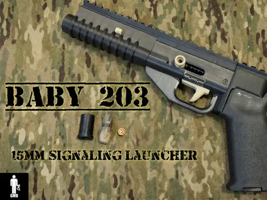 Baby203 15mm Launcher