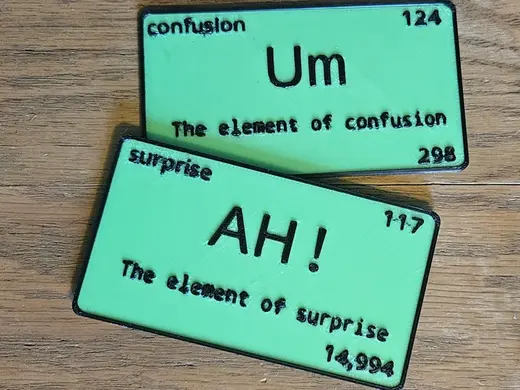 Ah! and Um the elements of surprise and confusion!