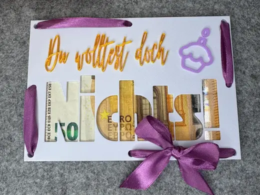 Du wolltest doch Nichts! / Geschenk für Geld