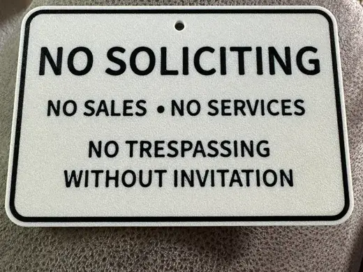 No Soliciting / No Sales / No Service Sign