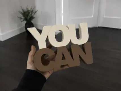 You Can Free Standing Sign Decor