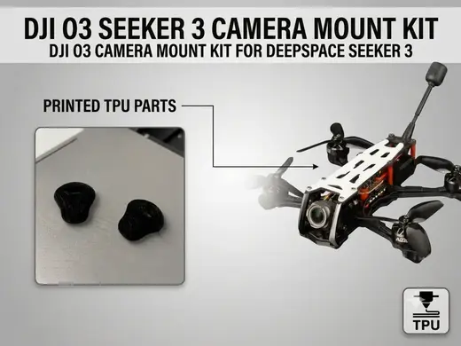 Deepspace Seeker 3 DJI O3 camera mount