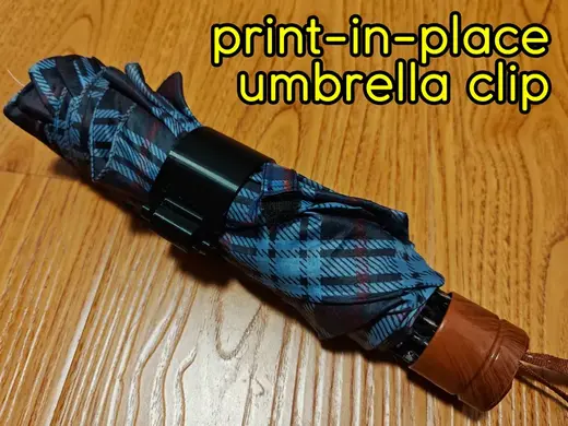 print-in-place umbrella clip