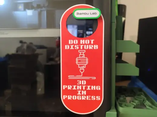 Do not disturb sign Bambulab P1S