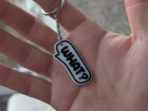 What? - Keychain