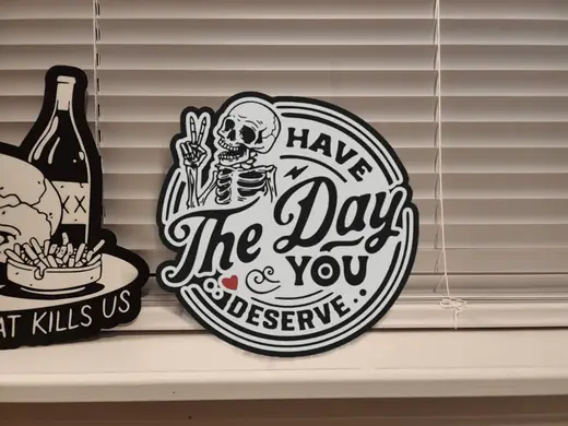 Day you Deserve 2D Wall Art