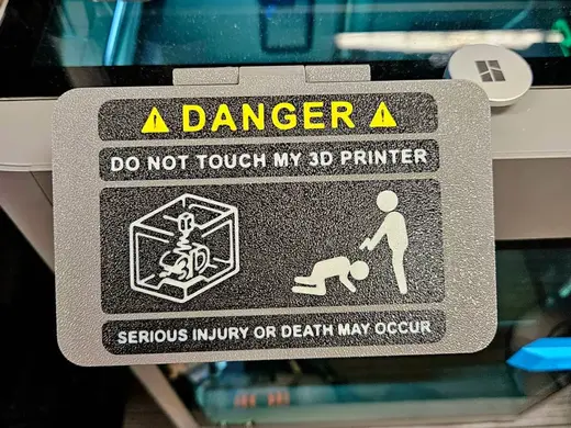 P2S ScreenCover-DANGER -Do not touch my 3D printer