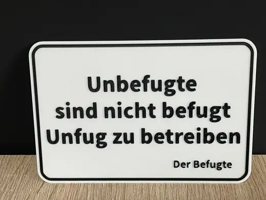 Unbefugte sind nicht befugt Unfug zu betreiben