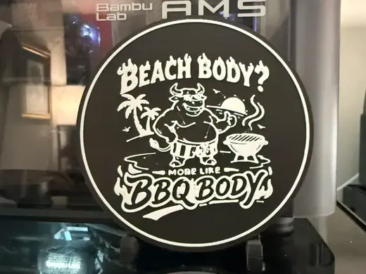 BEACH BODY? MORE LIKE BBQ BODY - COASTER