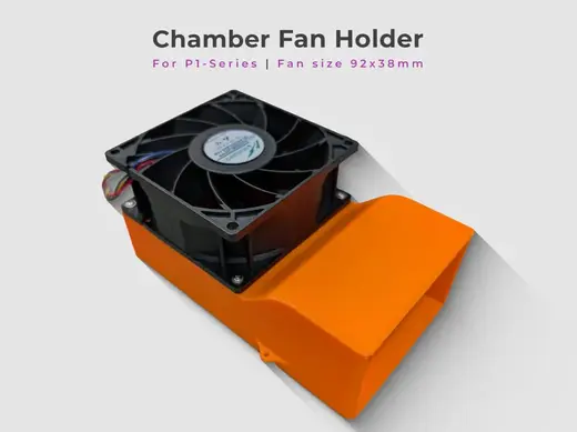 CHAMBER FAN HOLDER - P1-Series | Fan size 92x38mm