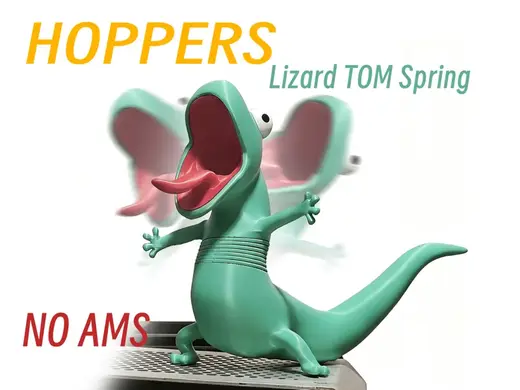 Lizard TOM Spring Edition (NO AMS) Hoppers
