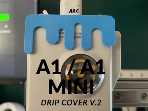 A1 / A2L / A1 Mini Drip Cover V.2