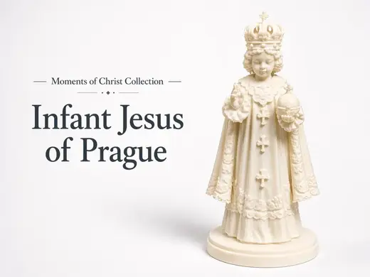 Infant Jesus of Prague – Moments of Christ Coll