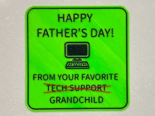 Happy Father's Day From your Favorite Grandchild