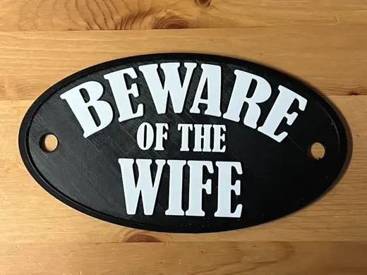beware of the wife sign
