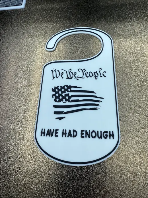 WE THE PEOPLE HAVE HAD ENOUGH DOOR HANGER