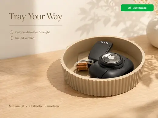 Tray Your Way Collection - Round Parametric Tray
